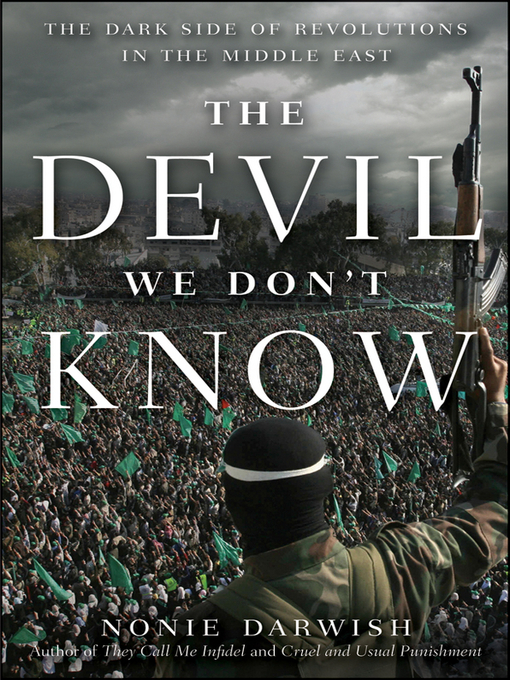 Title details for The Devil We Don't Know by Nonie Darwish - Available